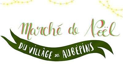 Marché de Noël du Villâge des Aubépins
